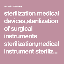 Sterilization Medical Devices Sterilization Of Surgical