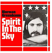 First record I ever bought was Spirit in the Sky by Norman Greenbaum