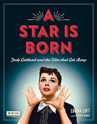 A movie star helps a young singer/actress find fame, even as age and alcoholism send his own career into a downward spiral. A Star Is Born Judy Garland And The Film That Got Away By Lorna Luft