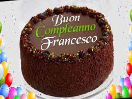 Compleanno Francesco Frasi Immagini E Video D Auguri A Tutto Donna
