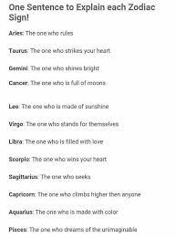 Aries rules the first 30 degrees, taurus the. Zodiac Signs One Sentence To Explain Each Sign Zodiac Star Signs Zodiac Signs Zodiac Sign Traits