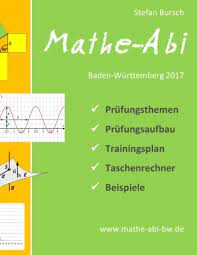 Mathe-Abi Baden-Württemberg 2017 (kartoniertes Buch) | Buchhandlung  Lesezeichen
