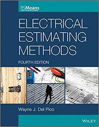 Electrical Estimating Methods 4th 4e By Wayne J Del Pico In 2020 Electrical Estimating Electricity Construction Estimating Software