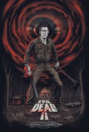 Evil Dead Ii By Gary Pullin Evil Dead Movies Grey Matter Art Horror Movie Art