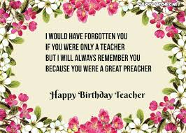 Birthday Quotes For Teacher Happy Birthday Wishes For Teacher In 2020 Happy Birthday Teacher Happy Birthday Teacher Wishes Birthday Wishes For Teacher