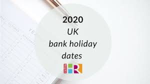 While we diligently research and update our holiday dates, some of the information in the table above the summer bank holiday is on the first monday of august in scotland and the last monday of august in. Uk Bank Holidays 2020