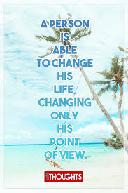 Change Your Point Of View Personal Growth Quotes Motivational Quotes For Life Motivational Quotes For Success