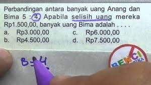 Perbandingan uang andi dan uang toni 5. Selisih Perbandingan Uang Uasbn Sd Youtube