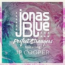 Perfect Strangers Jonas Blue Song Wikipedia