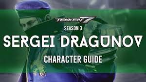 This time, you can discover all the features of the ranking system in this fighting game. Sergei Dragunov Full Character Guide Tekken 7 Season 3 Youtube
