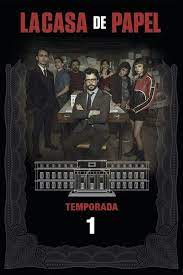La Casa De Papel Temporada 1 La Casa De Papel Casa De Papel Cartaz