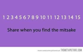 1 2 3 4 5 6 7 8 9 10 11 Are You Genius Find The Mistake Answer Find The Mistake Humor Funny Quotes Haha
