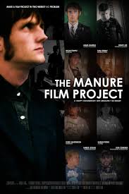 The Manure Film Project: A Crappy Documentary with Absolutely No Budget  (2018)