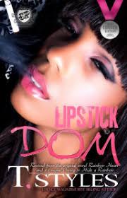 Lipstick Dom (The Cartel Publications Presents) by T. (Author) Styles