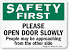 Open And Close The Door Slowly Sign