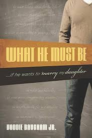 Voddie and his wife, bridget have been married since 1989. What He Must Be If He Wants To Marry My Daughter Baucham Jr Voddie Amazon De Bucher