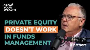 Private Equity Does Work in Funds Management with Adrian Whittingham