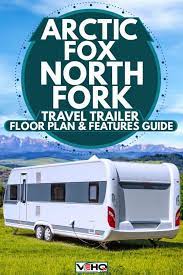 Refrigerator sizes bedroom flooring travel trailer bedroom shades bunk house jayco travel trailers van camping used travel trailers floor plans. Arctic Fox North Fork Travel Trailer Floor Plans Features Guide
