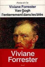 Van Gogh ou l'Enterrement dans les blés: Biographie...