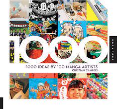 1,000 Ideas by 100 Manga Artists: Campos, Cristian: 9781592537143:  Amazon.com: Books