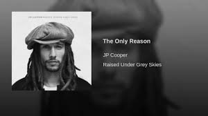 the only reason jp cooper september song songs intimate ideas