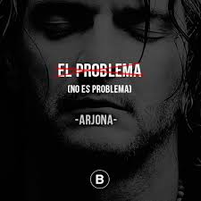 Edgar ricardo arjona morales, (born 19 january 1964), known as ricardo arjona (spanish pronunciation: Ricardo Arjona El Problema No Es Problema Quotes Love Incoming Call Screenshot