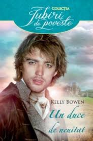 Iubiri de poveste. Un duce de neuitat.