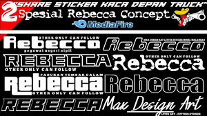 Rebecca concept wonogiri versi calma koplo ovicial youtube. Share Font Stiker Kaca Depan Rebecca Concept Ii Part 2 Ii Kumpulan Font Keren Youtube