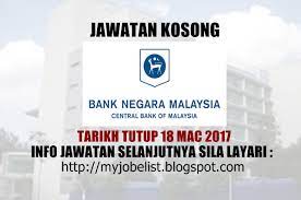 Senarai kerjaya pilihan negeri johor, kedah, kelantan, melaka, negeri sembilan, pahang, perak, perlis, pulau pinang, sabah. Jawatan Kosong Di Bank Negara Malaysia Bnm 18 Mac 2017 Jawatan Kosong Terkini Di Bank Negara Malaysia Bnm Mac 2017 Permohonan Adala Malaysia Negara Mac