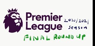 Experts' gameweek 1 teams 12/8/2021 cc ad 03:07 all you need to know for 2021/22's opening weekend 12/8/2021 cc ad English Premier League 2020 2021 Final Round Up Concise Info