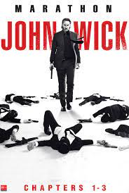 John Wick: Chapters 1, 2 & 3 marathon