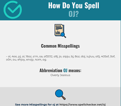 Correct Spelling For Oj Infographic Spellchecker Net