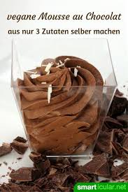 Vegane Mousse Au Chocolat Aus 3 Zutaten Schnell Und Kalorienarm Einfacher Nachtisch Vegane Desserts Veganer Nachtisch