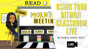 Using Your Bitmoji Classroom Live In Google Meet Or Zoom In 2020 Virtual Classrooms Classroom Technology Classroom