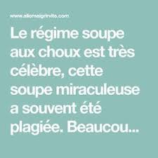 Le Regime Soupe Aux Choux Est Tres Celebre Cette Soupe Miraculeuse A Souvent Ete Plagiee Beaucoup De Fausses Recettes De Celle Ci Circule Sur Le Net En Om Soup