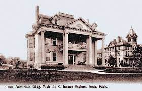 Date Unknown Admin Bldg Insane Asylum Ionia Mi American Architecture Old Buildings House Styles