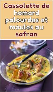 Cassolette De Homard Palourdes Et Moules Au Safran Cooking Classes For Kids Code 8073032228 Comfort Food Recipes Shellfish Shri Comfort Food Food Recipes