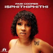 Listen to Isphithiphithi (feat. Reece Madlisa, Busta 929 & Joocy) by Pabi  Cooper in me playlist online for free