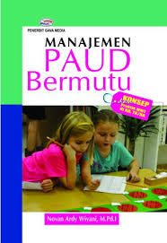 Check spelling or type a new query. Manajemen Paud Bermutu Konsep Praktik Mmt Di Kb Tk Ra