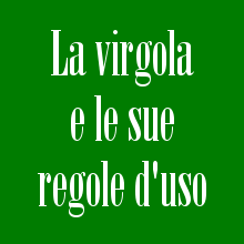 Le frasi parentetiche richiedono le virgole se interrompono la frase ma non usare le virgole quando sono essenziali. La Virgola L Uso Della Virgola In Punteggiatura