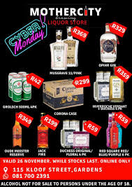 Mothercity Liquor Store Cyber Monday Deals 26 Nov 2018 Only M Guzzle Co Za