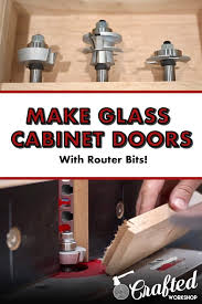 With a little help from your glass supplier who will drill the holes, this hardware is. How To Make Glass Cabinet Doors With Router Bits Home Bar Pt 3 Crafted Workshop