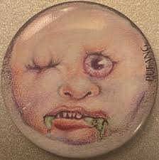 Vintage 1980s Pufang Pin Madballs and Garbage Pail Kids Inspired