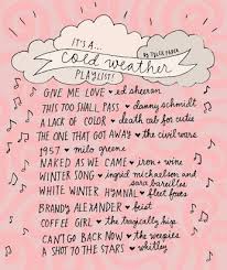 Cold Weather Playlist 3 Music Playlist Music Mood Song Playlist