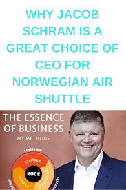 »det er godt, at regeringen træffer. Why Jacob Schram Is A Great Choice Of Ceo For Norwegian Air Shuttle Norwegian Air Norwegian Aviation News