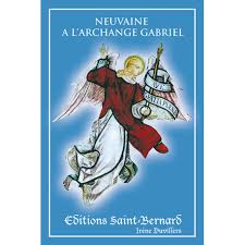 Trae hasta mí el amor de mi padre el señor nuestro dios, para que alivie. La Novena A San Gabriel Arcangel