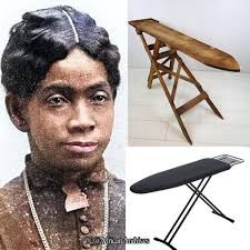 Sarah Boone invented the modern ironing board, streamlining the ironing  process for women's clothing. Her patented design, awarded in 1892, made  her one of the first black women to receive a patent.