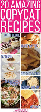 20 Amazing Copycat Recipes Crestfox Copycat Recipes Recipes Easy Fast Healthy Dinner Recipes