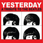 Yesterday (Beatles Tribute) at Ellis Theater