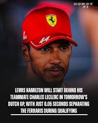 P7 FOR THIS MAN Lewis Hamilton will start behind his teammate Charles  Leclerc in tomorrow's Dutch GP, with just 0.05 seconds separating the  Ferraris during qualifying. For a new F1-related video every